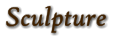 Sculpture