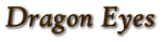 Dragon Eyes